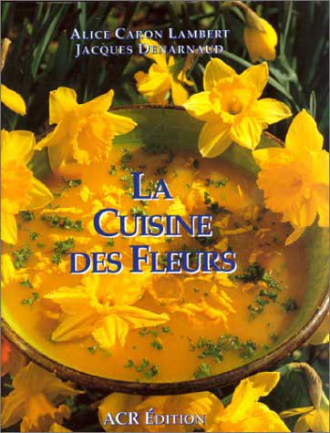 http://www.hotellerie-restauration.ac-versailles.fr/IMG/jpg/La_Cuisine_des_Fleurs_A_Caron-Lambert_J_Denarnaud_ACR_editions.jpg