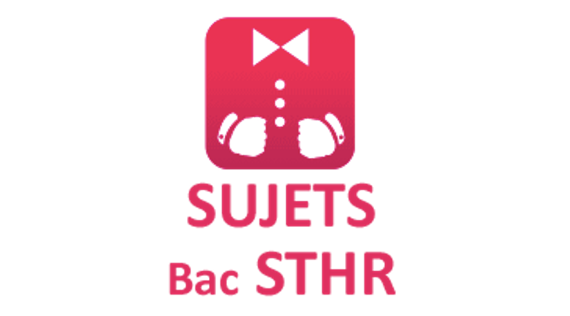 Logo Bac STHR. Session 2020. Sujets et circulaire d'organisation