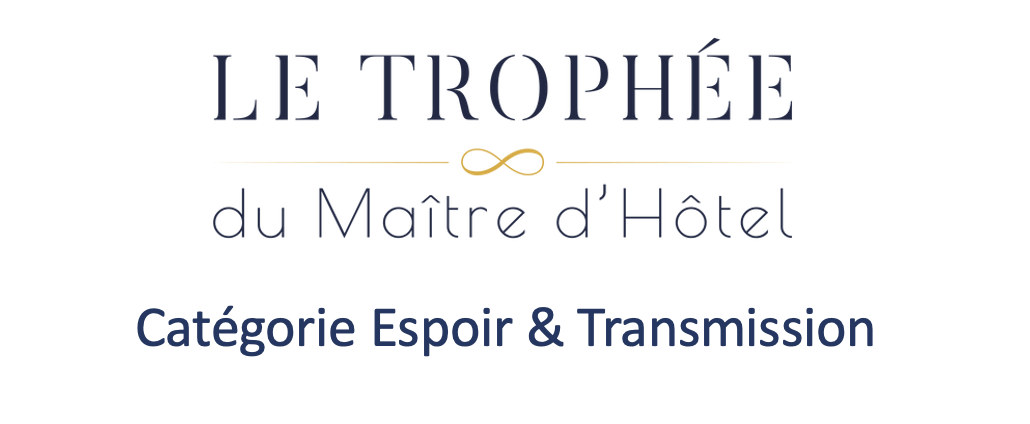 Logo Ouverture des inscriptions au Trophée du Maître d'Hôtel - Catégorie Espoir & Transmission
